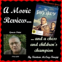 "The Dark Horse": A Movie Review... and a Chess and Children's Champion.